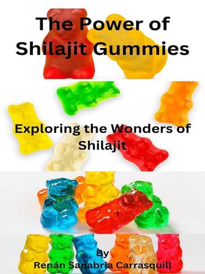 cover image of The Power of Shilajit Gummies